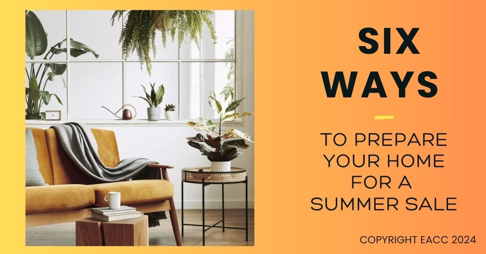 Six Ways to Prepare Your Home for a Summer Sale